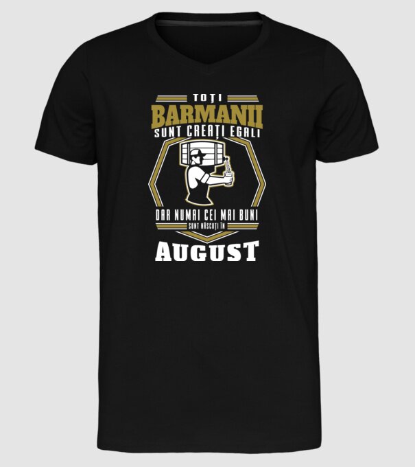 Toți barmanii creați egali August model negru pe tricou
