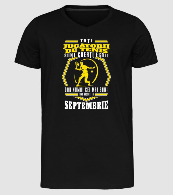 Toți jucătorii de tenis sunt creați egali Septembrie model negru pe tricou