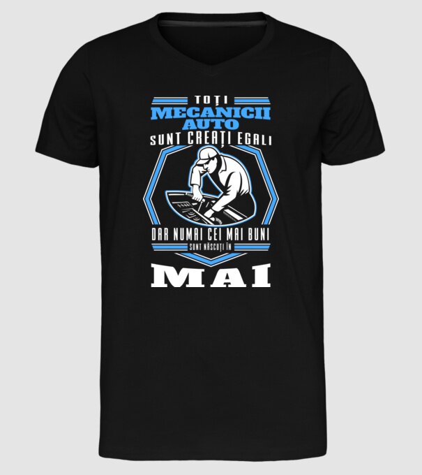 Toți mecanicii auto sunt creați egali, dar numai cei mai buni sunt născuți în mai model negru pe tricou