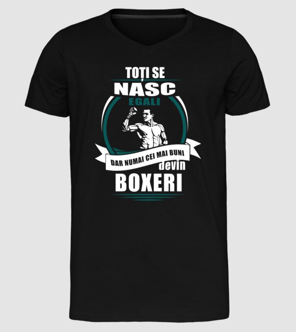 toți se nasc egali, dar numai cei mai buni devin boxeri model negru pe tricou