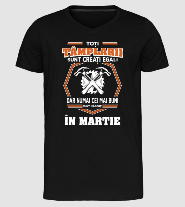 toți tâmplarii sunt creați egali, dar numai cei mai buni sunt născuți în martie model negru pe tricou