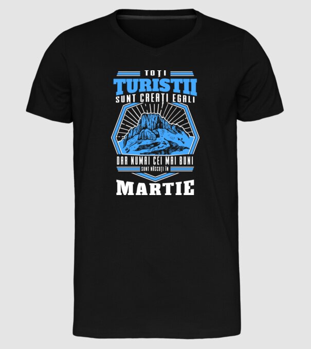 Toți amatorii de drumeții sunt creați egali, dar numai cei mai buni sunt născuți în martie model negru pe tricou