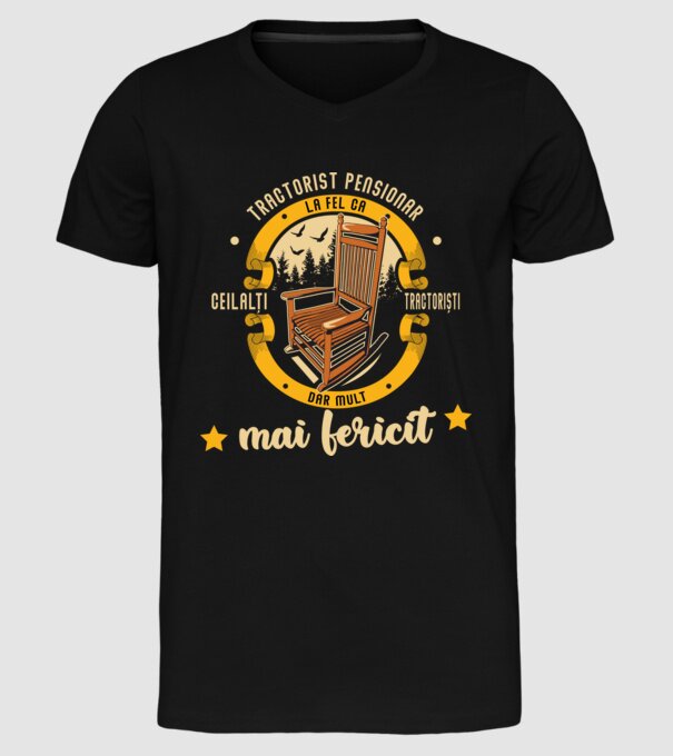 TRACTORIST pensionar - la fel ca ceilalți tractoriști, dar mult mai fericit model negru pe tricou