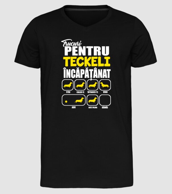trucuri pentru Teckeli încăpățânați stai culcă-te întoarce-te vino adu bate palma rămâi model negru pe tricou