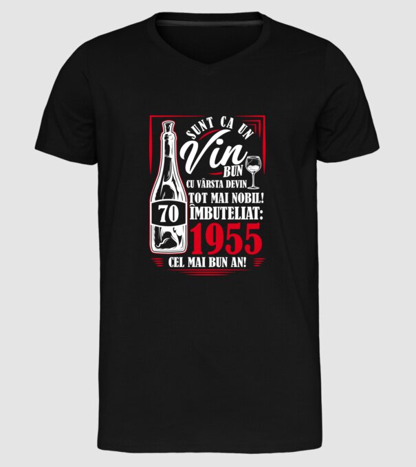 Un Vin Bun 1955 - Negru model negru pe tricou