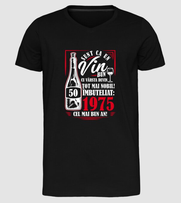 Un Vin Bun 1975 - Negru model negru pe tricou