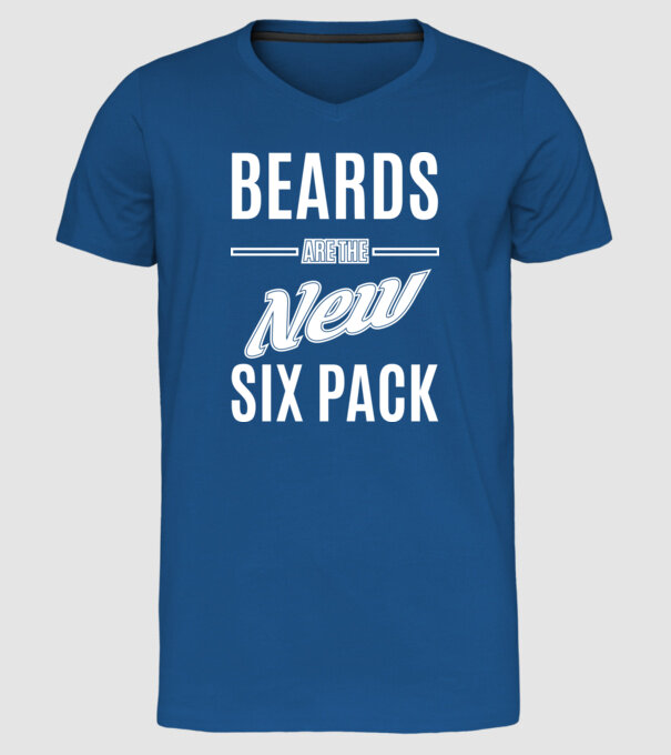 Beards are the new six pack model albastru regal pe tricou