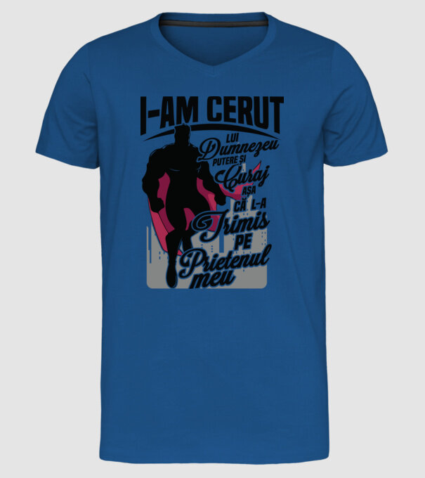 I-am cerut lui Dumnezeu putere și curaj - așa că l-a trimis pe prietenul meu model albastru regal pe tricou