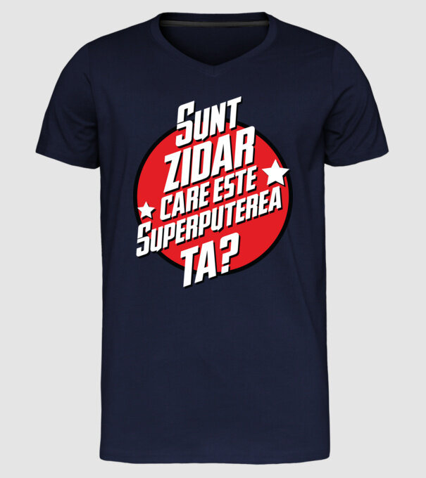 sunt zidar, care este superputerea ta? model albastru închis pe tricou