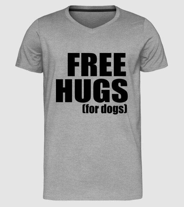 Free hugs for dogs model gri pe tricou