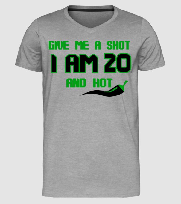 Give me a shot - 20 model gri pe tricou