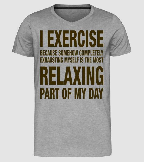 I exercise because model gri pe tricou