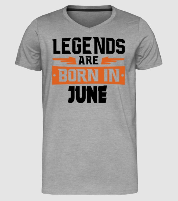 Legends are born in June model gri pe tricou