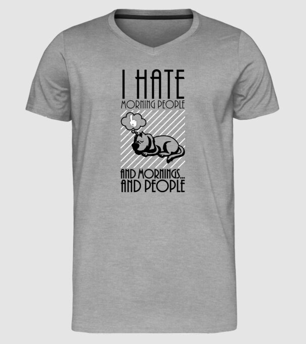 Urăsc dimineața model gri pe tricou