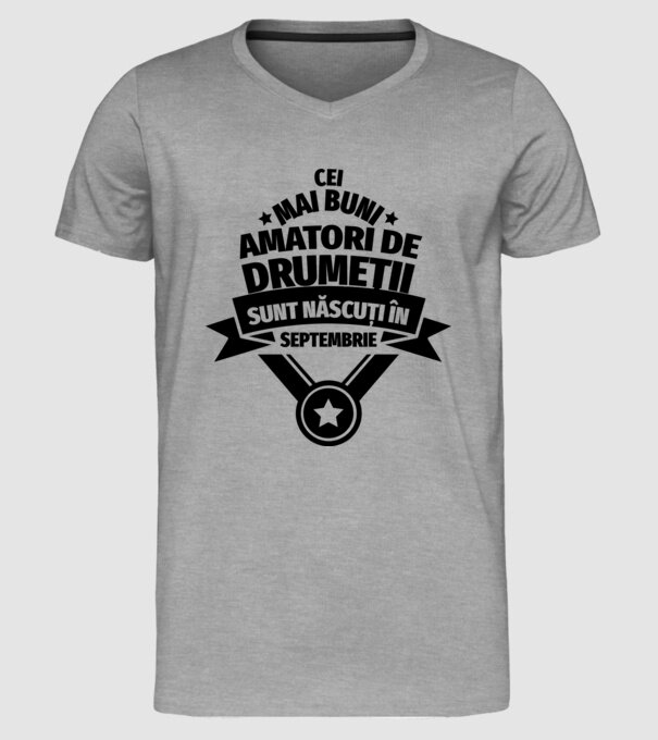 Cei mai buni amatori de drumeții sunt născuți în Septembrie model gri pe tricou