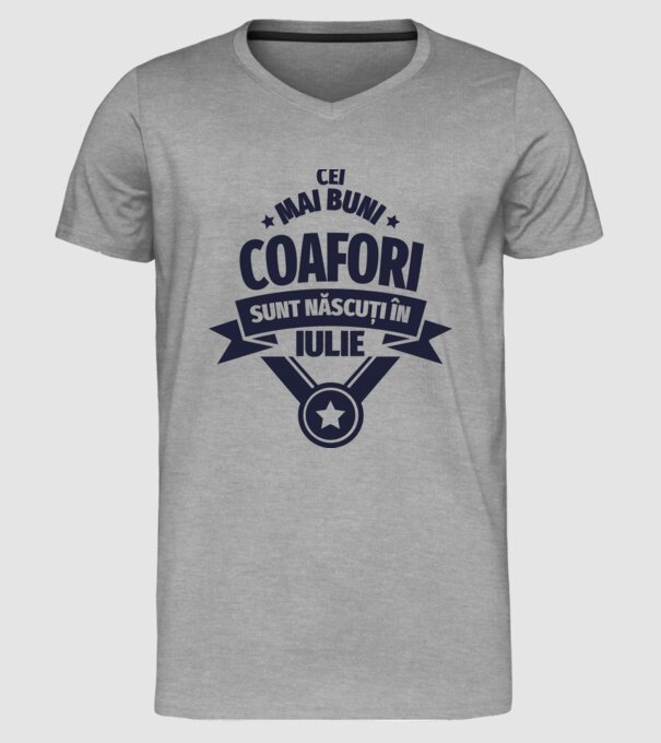 Cei mai buni coafori sunt născuți în Iulie model gri pe tricou