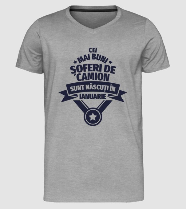 Cei mai buni șoferi de camion sunt născuți în Ianuarie model gri pe tricou