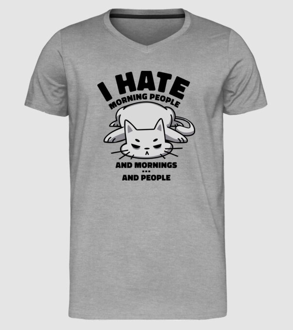 I hate morning people antisocial cat model gri pe tricou
