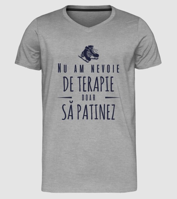 nu am nevoie de terapie doar să patinez model gri pe tricou