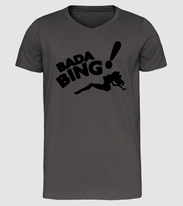 bada bing model gri închis pe tricou