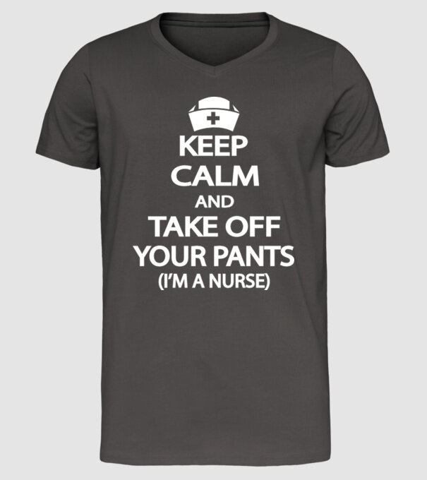 Keep calm and take off your pants model gri închis pe tricou