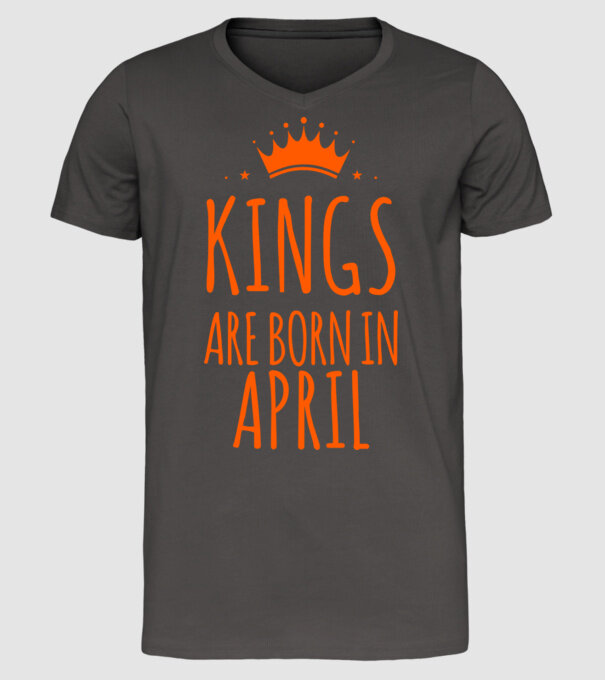 Kings are born in - April model gri închis pe tricou