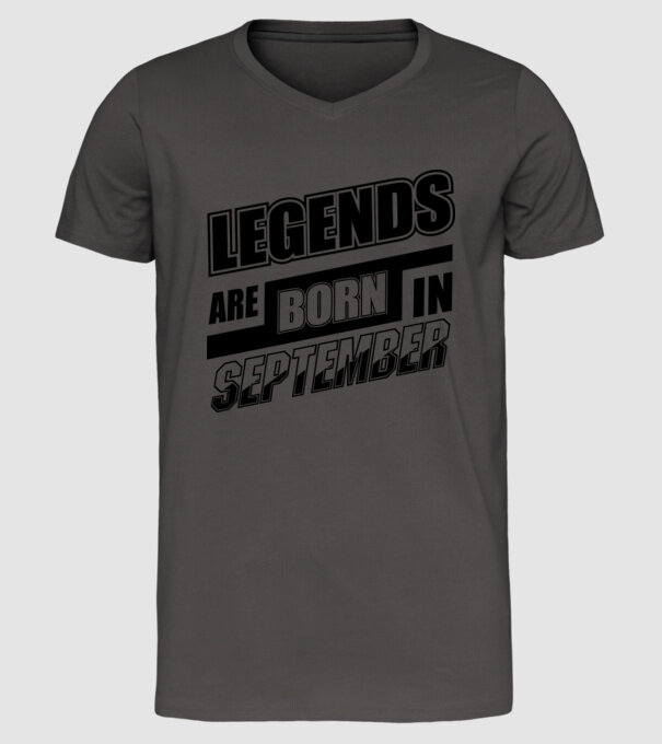 Legends are born in September model gri închis pe tricou