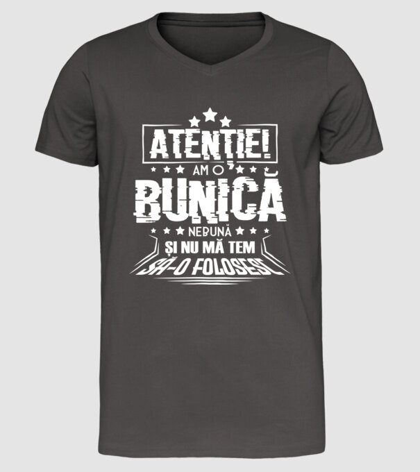 Atenție! Am o bunică nebună și nu mă tem să o folosesc. model gri închis pe tricou