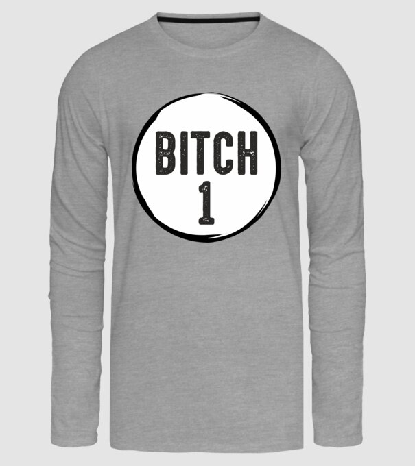 BITCH 1 model gri pe tricou