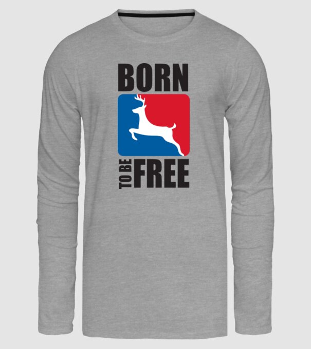 born to be free model gri pe tricou