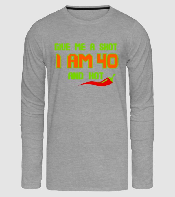 Give me a shot - 40 model gri pe tricou