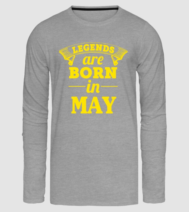 Legends are born in May model gri pe tricou