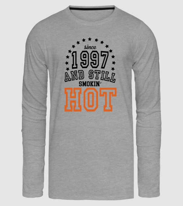 'Since and still smokin'' hot - 1997' model gri pe tricou