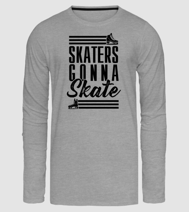 Skaters gonna skate model gri pe tricou
