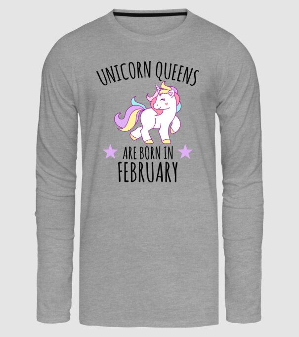 Unicorn queens are born in - February model gri pe tricou