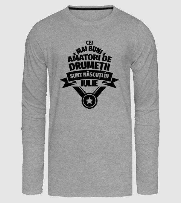 Cei mai buni amatori de drumeții sunt născuți în Iulie model gri pe tricou