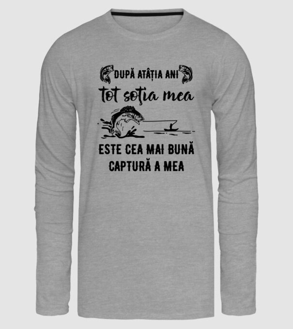 după atâția ani, tot soția mea este cea mai bună captură a mea D9914124 model gri pe tricou