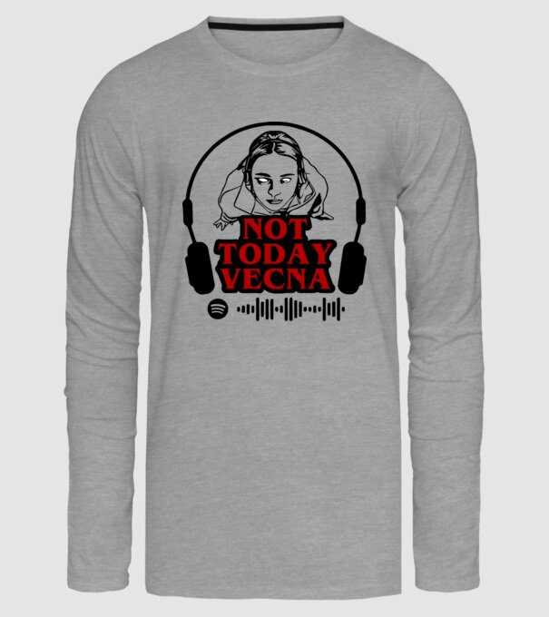 not today vecna model gri pe tricou