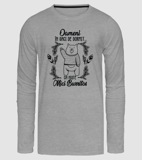 oameni în saci de dormit... ca niște mici burritos model gri pe tricou
