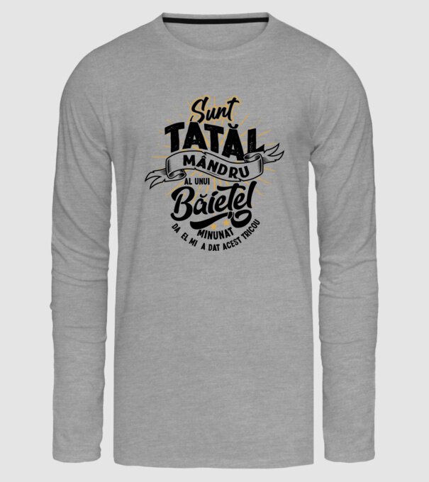 Sunt tatăl mândru al unui băiețel minunat model gri pe tricou