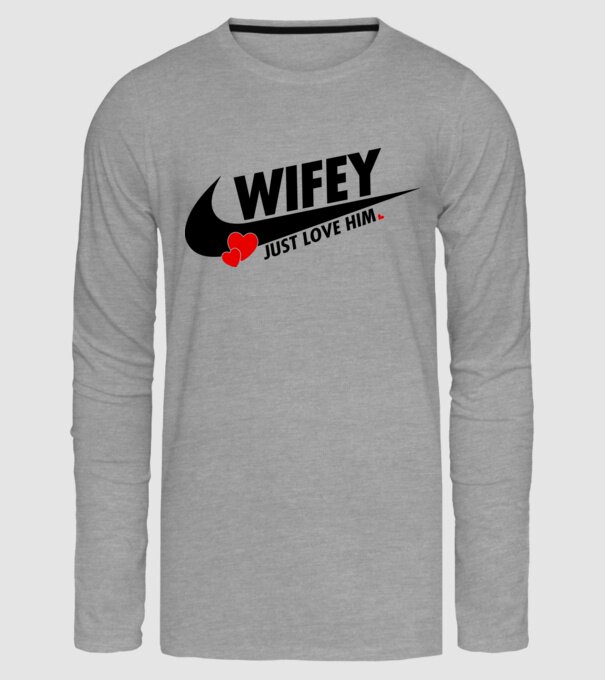 Wifey Just love him model gri pe tricou