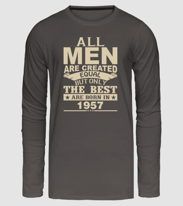 All men are created - 1957 model gri închis pe tricou