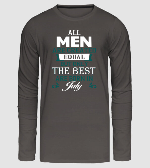 All men created equal but only the beat are born in july model gri închis pe tricou