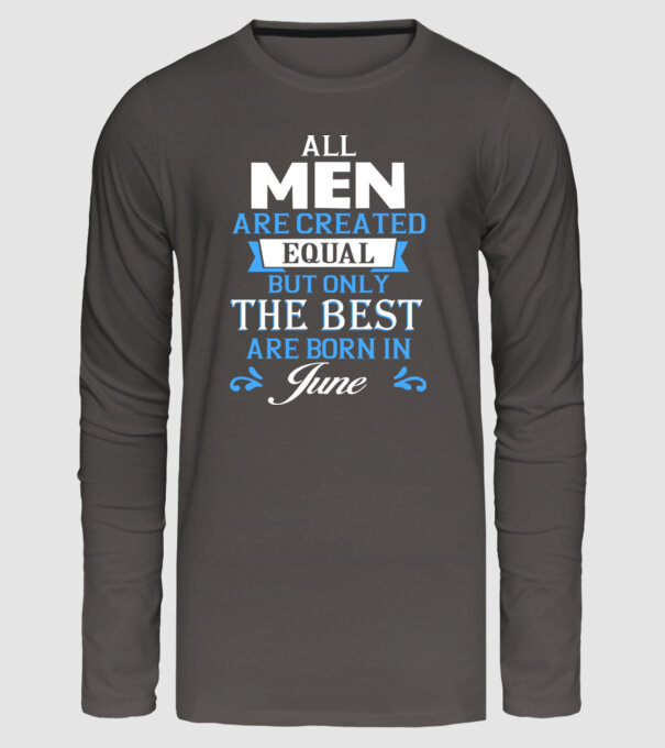 All men created equal but only the beat are born in june model gri închis pe tricou