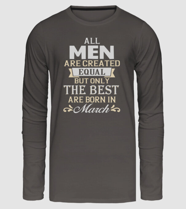 All men created equal but only the beat are born in march model gri închis pe tricou
