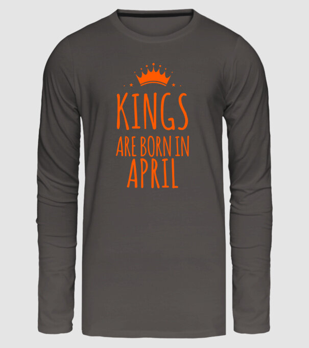 Kings are born in - April model gri închis pe tricou