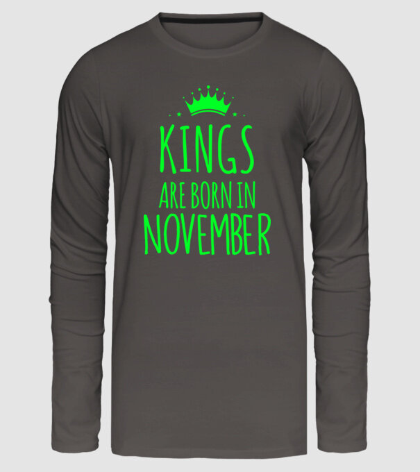 Kings are born in - November model gri închis pe tricou