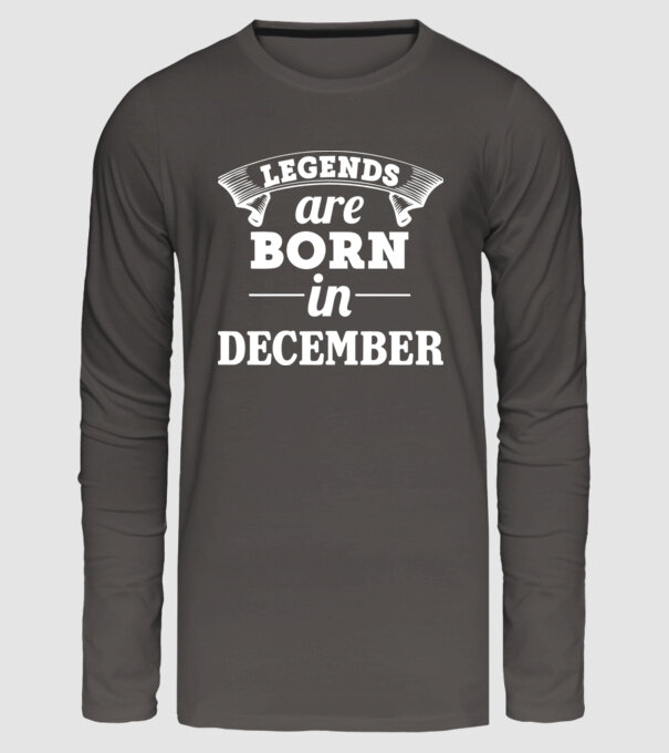 Legends are born in December model gri închis pe tricou