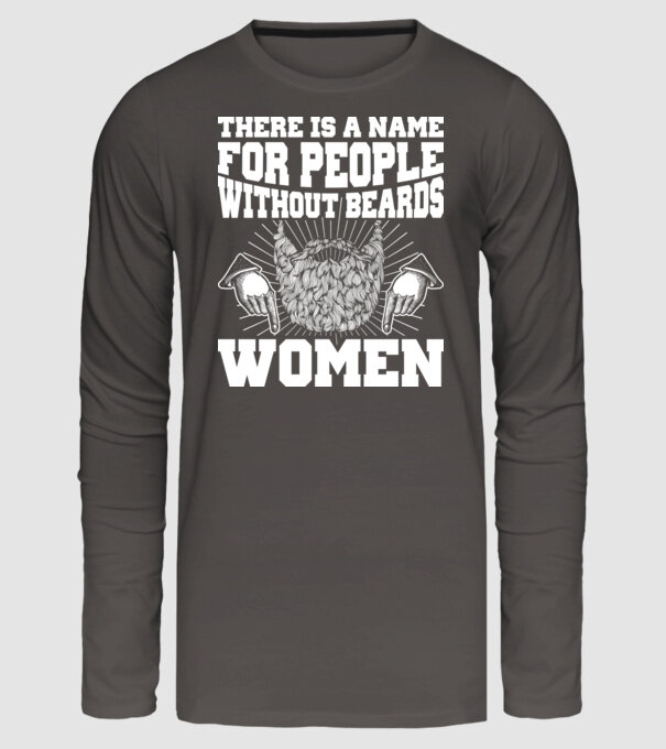 Name for beardless people women model gri închis pe tricou