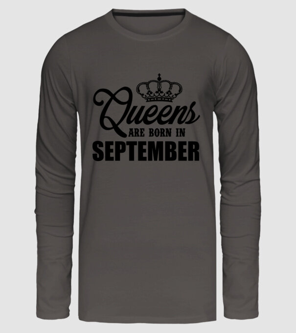 Queens are born in - September model gri închis pe tricou